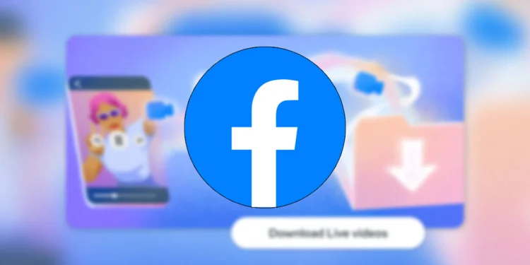 Video Live Facebook akan Terhapus Otomatis Setelah 30 Hari, Benarkah?